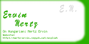 ervin mertz business card